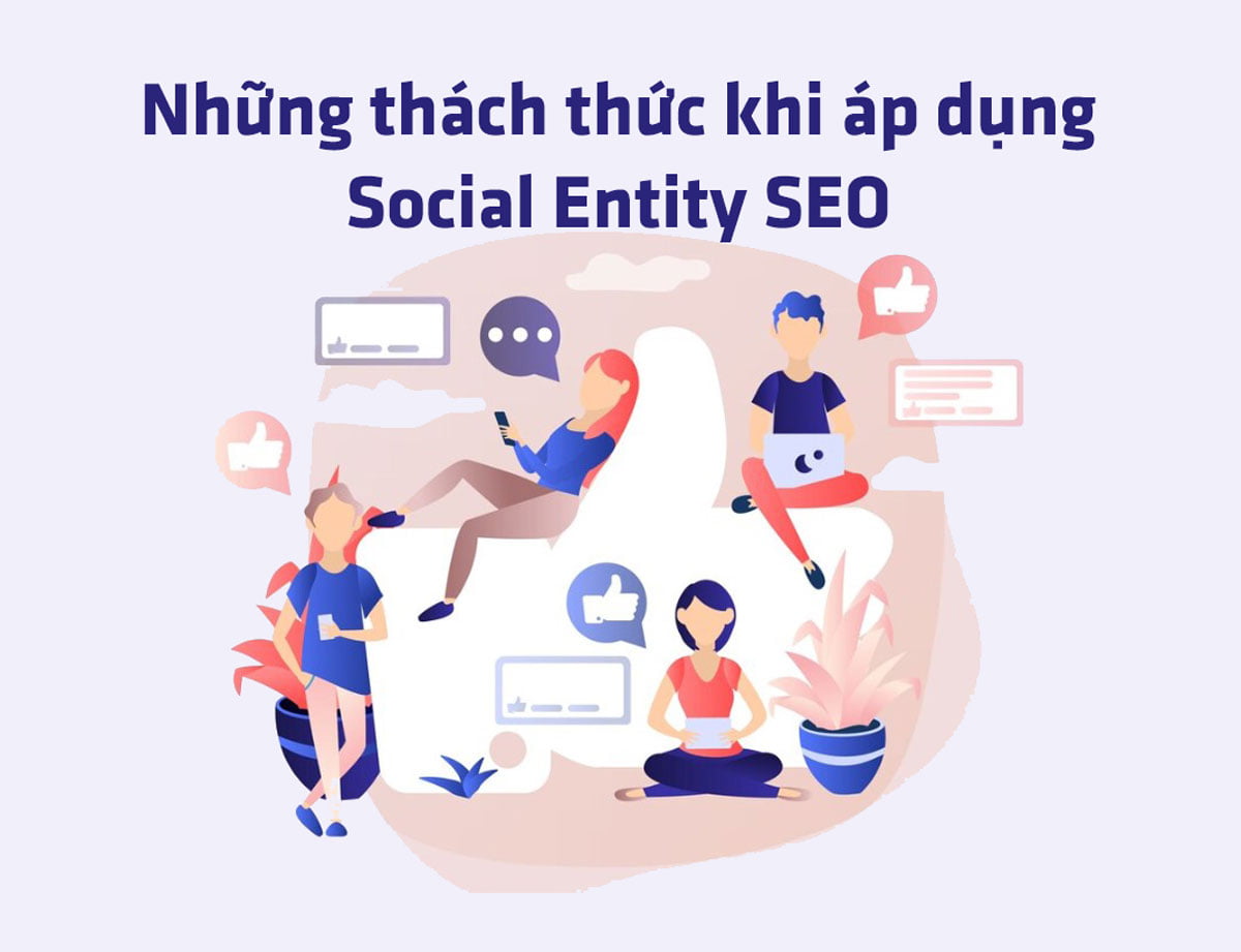 Những thách thức khi áp dụng Social Entity SEO