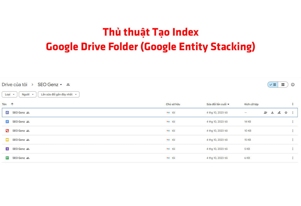 Thủ thuật Tạo Index Google Drive Folder (Google Entity Stacking)