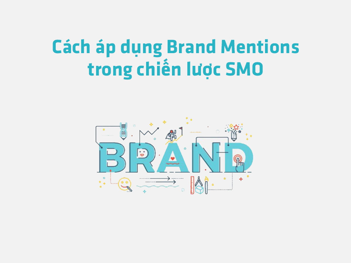 Cách áp dụng Brand Mentions trong chiến lược SMO