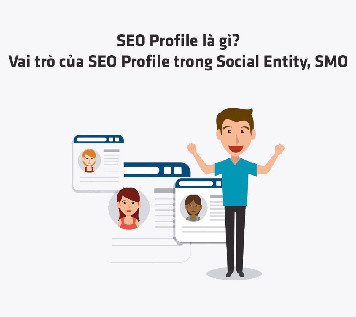 SEO Profile là gì? Vai trò của SEO Profile trong Social Entity, SMO