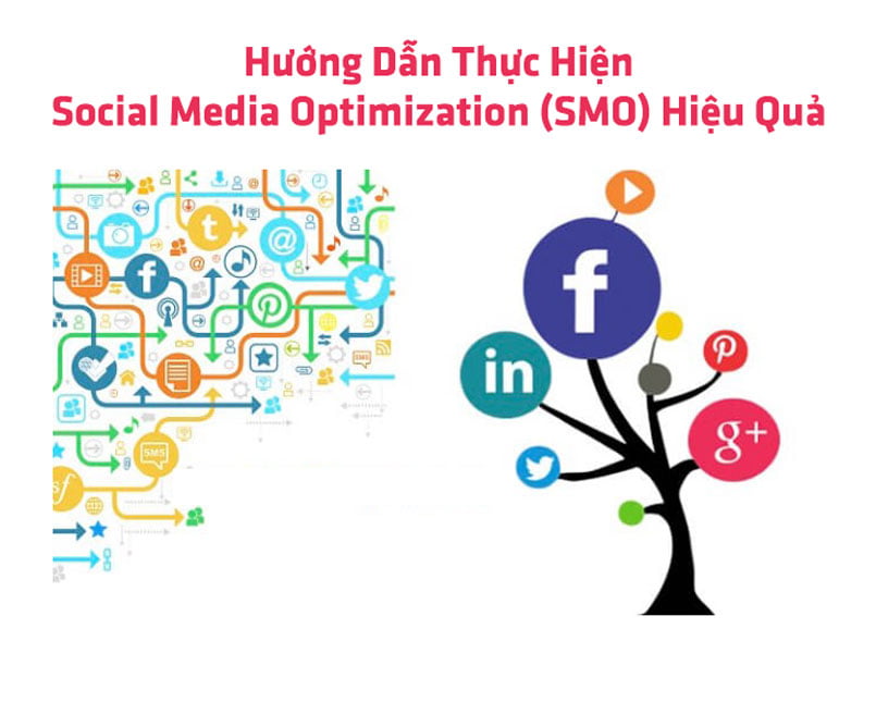 Hướng Dẫn Thực Hiện Social Media Optimization (SMO) Hiệu Quả