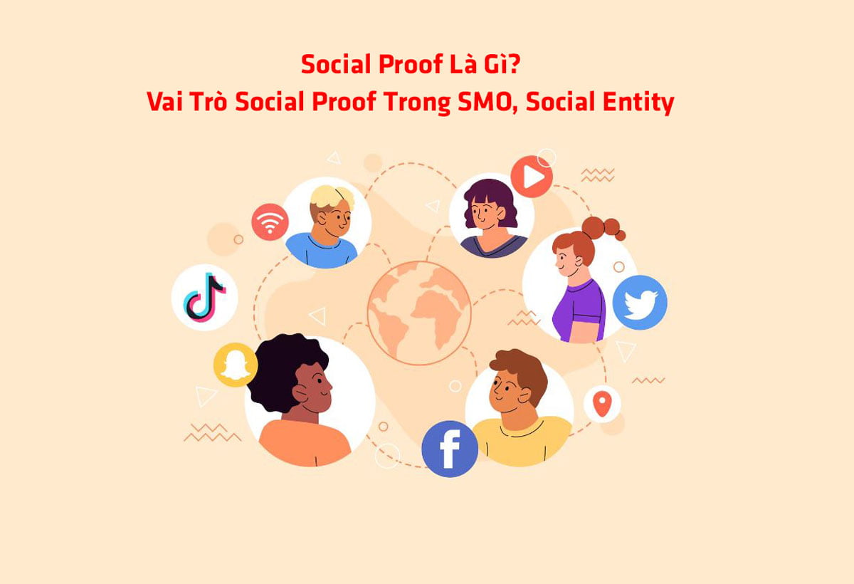 Social Proof Là Gì? Vai Trò Social Proof Trong SMO, Social Entity