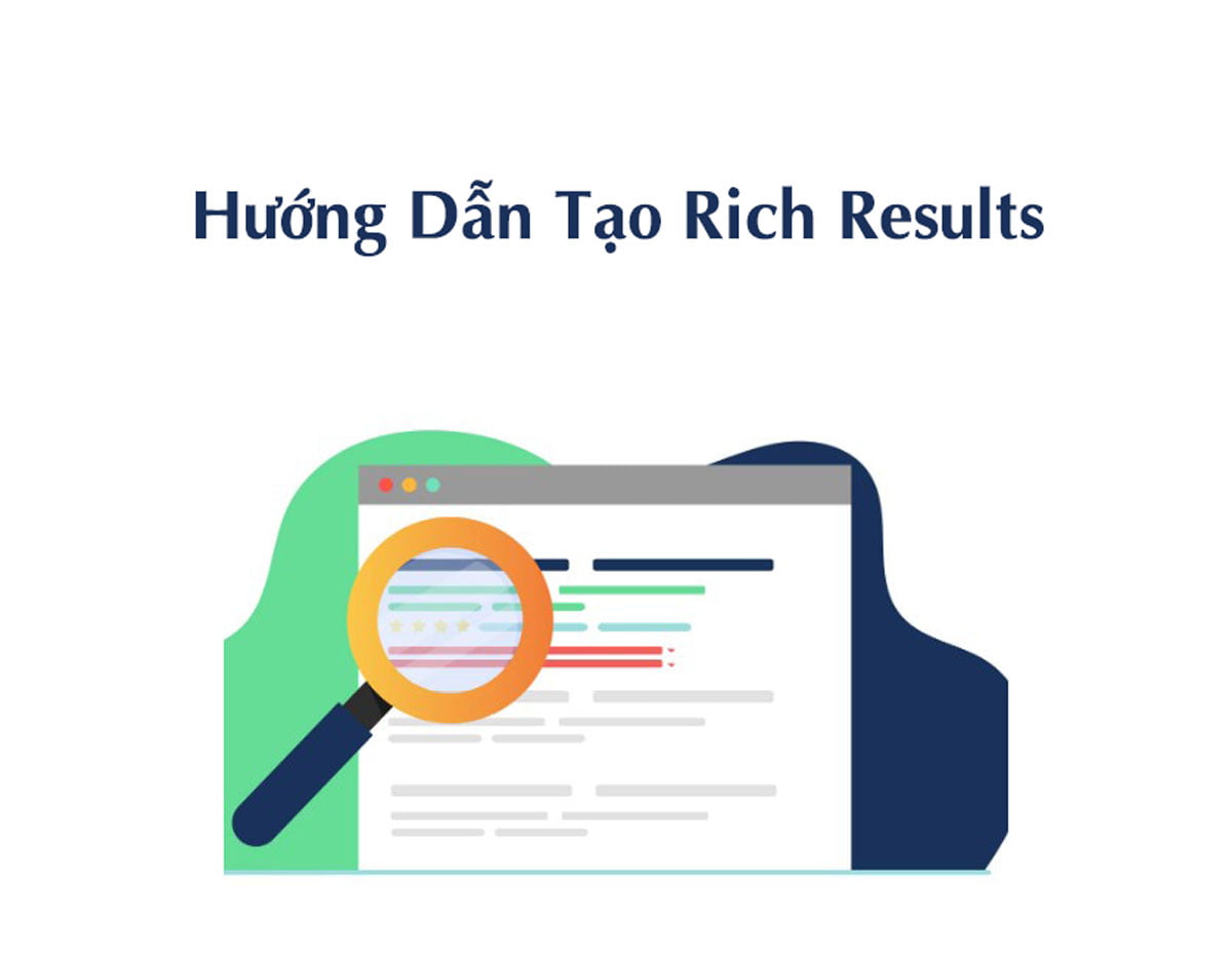 Hướng Dẫn Tạo Rich Results