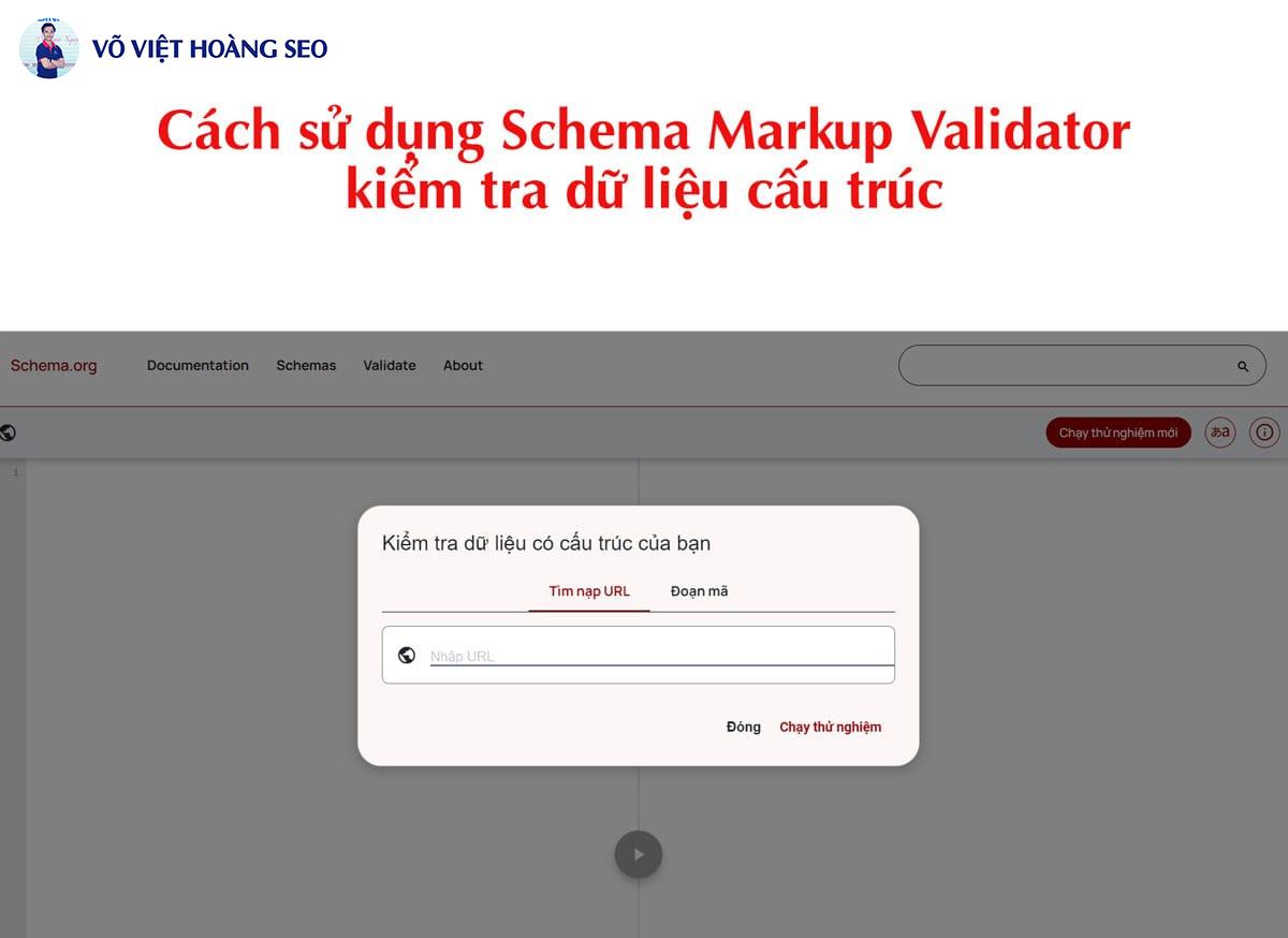 Cách sử dụng Schema Markup Validator kiểm tra dữ liệu cấu trúc