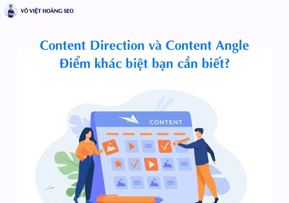 Content Direction và Content Angle – Điểm khác biệt bạn cần biết?