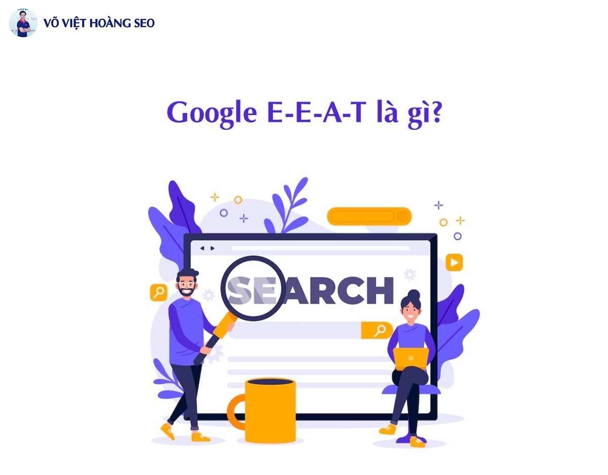 Google E-E-A-T là gì?