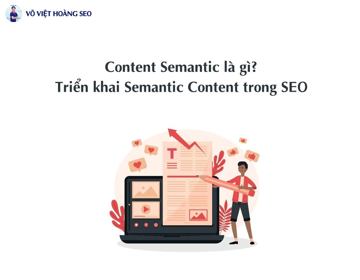 Content Semantic là gì? Triển khai Semantic Content trong SEO