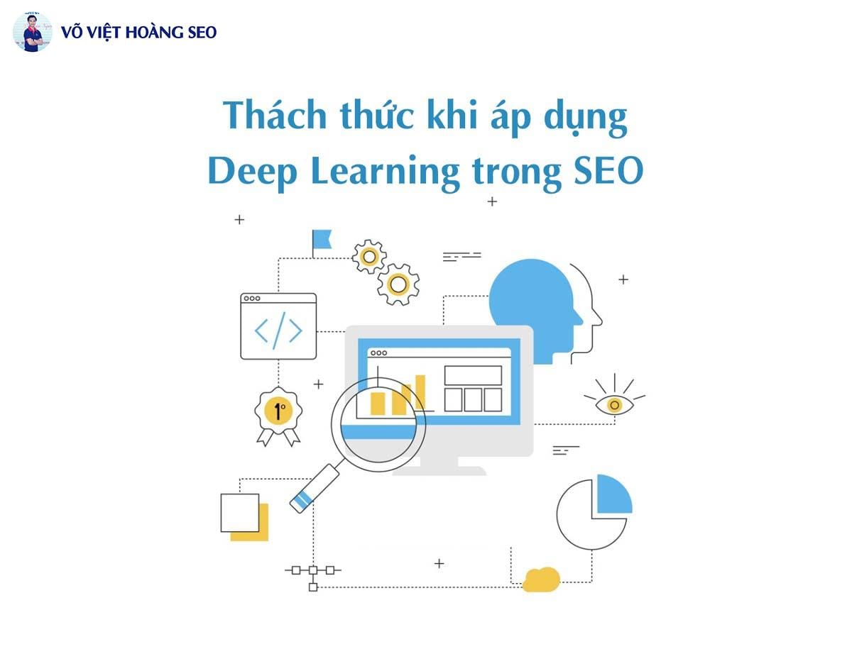 Thách thức khi áp dụng Deep Learning trong SEO